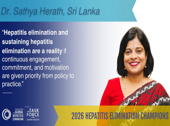 හෙපටයිටිස් තුරන් කිරීමේ ශූරයින් අතරට ශ්‍රී ලංකාවේ වෛද්‍යවරියක්
