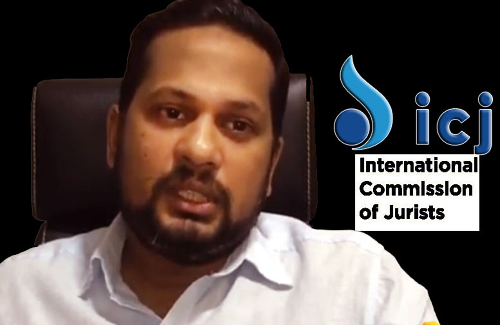 නීතිඥ හෙජාස් හිස්බුල්ලා වෙනුවෙන් ජාත්‍යන්තර නීතිවේදීන්ගේ කොමිසම සිටියි !